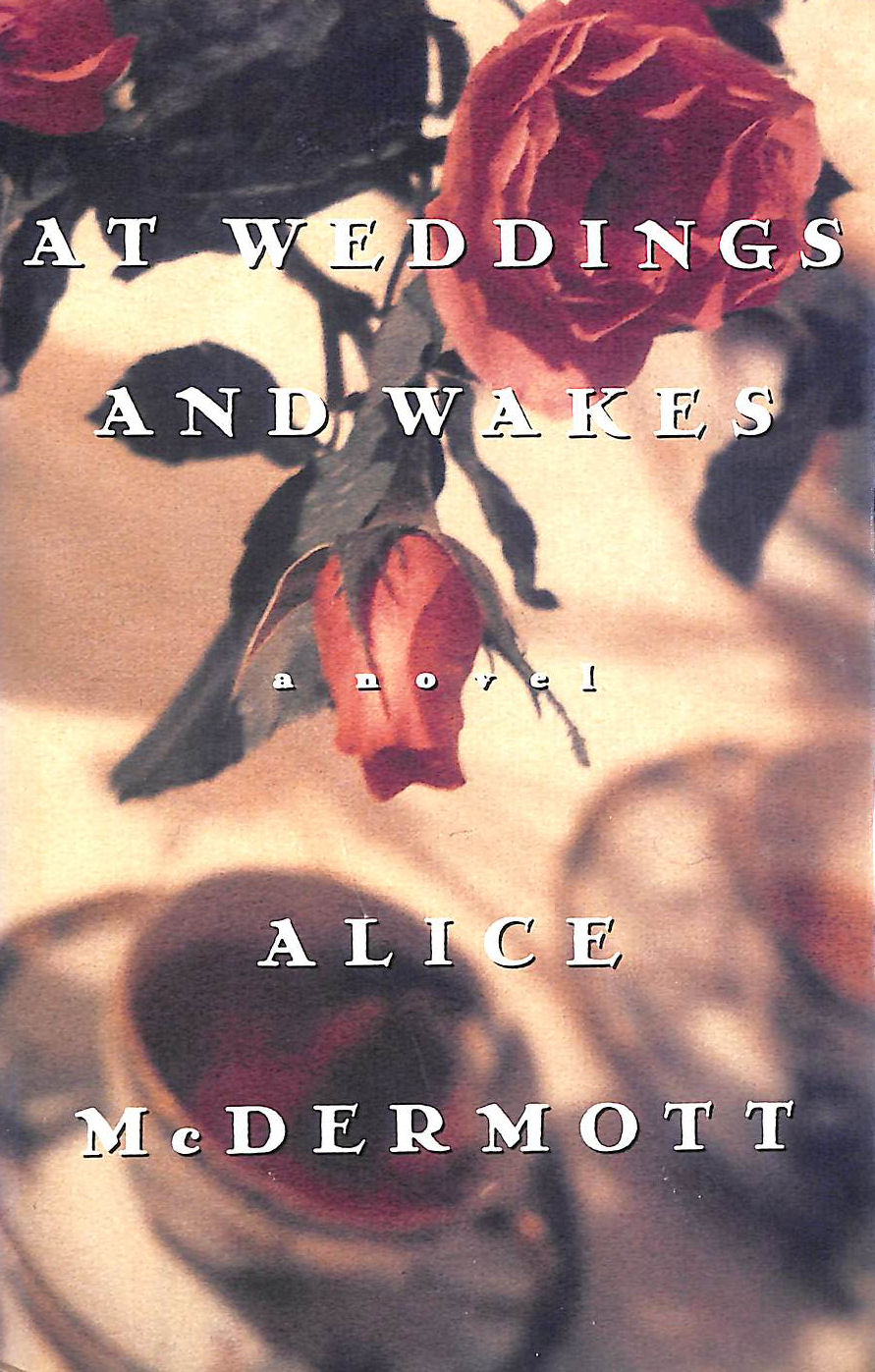 At Weddings and Wakes