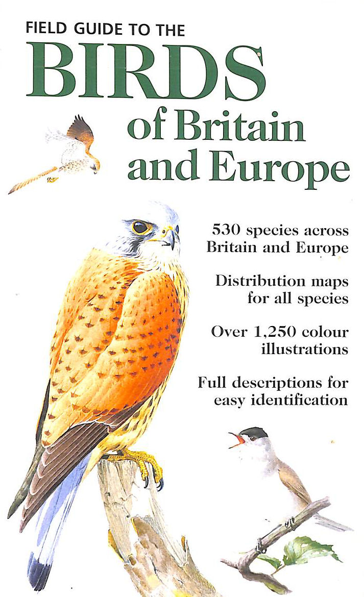 Field Guide to the Birds of Britain and Europe
