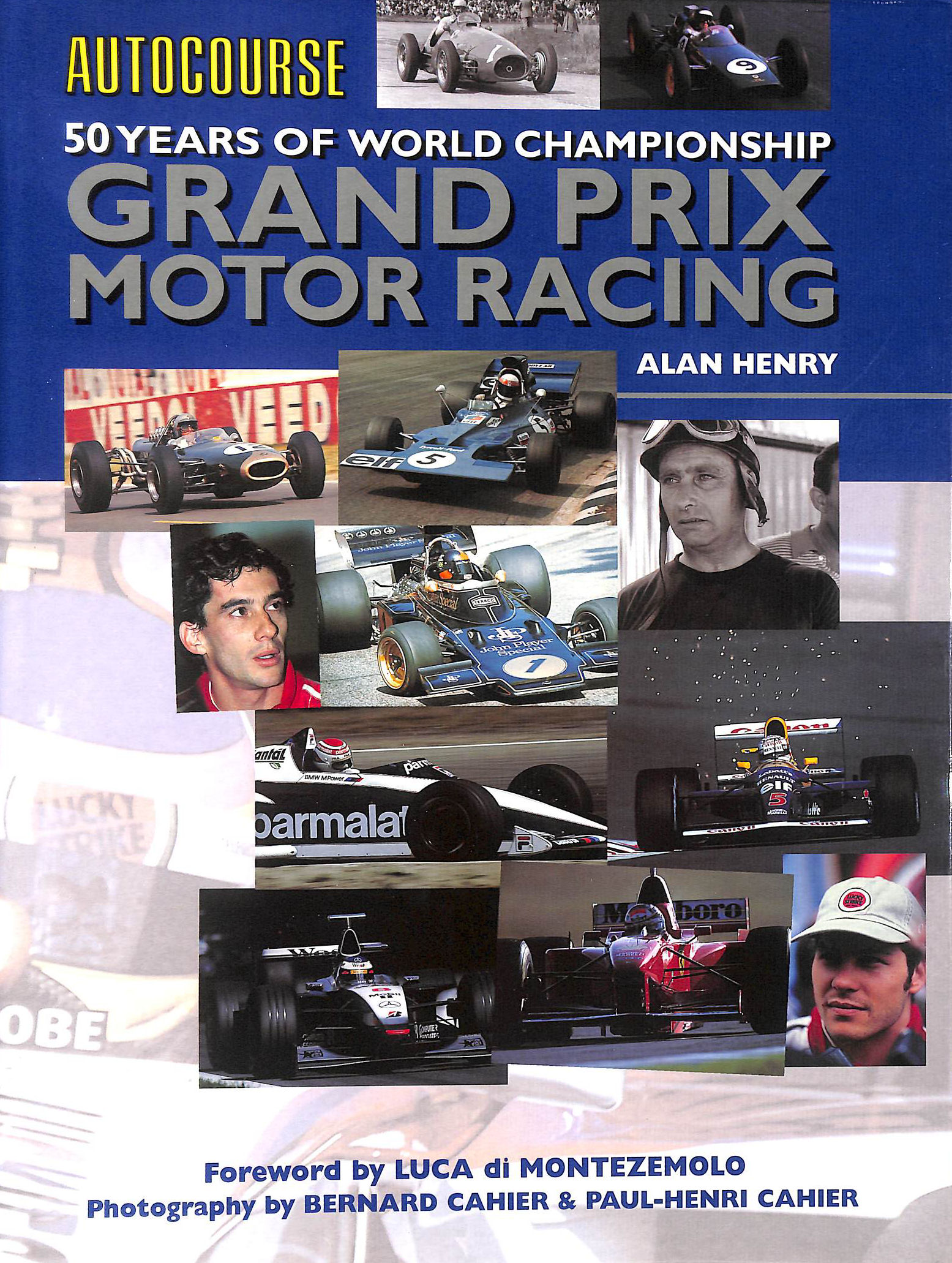 Autocourse 50 Years of World Championship Grand Prix Motor Racing (Hazleton History S.)