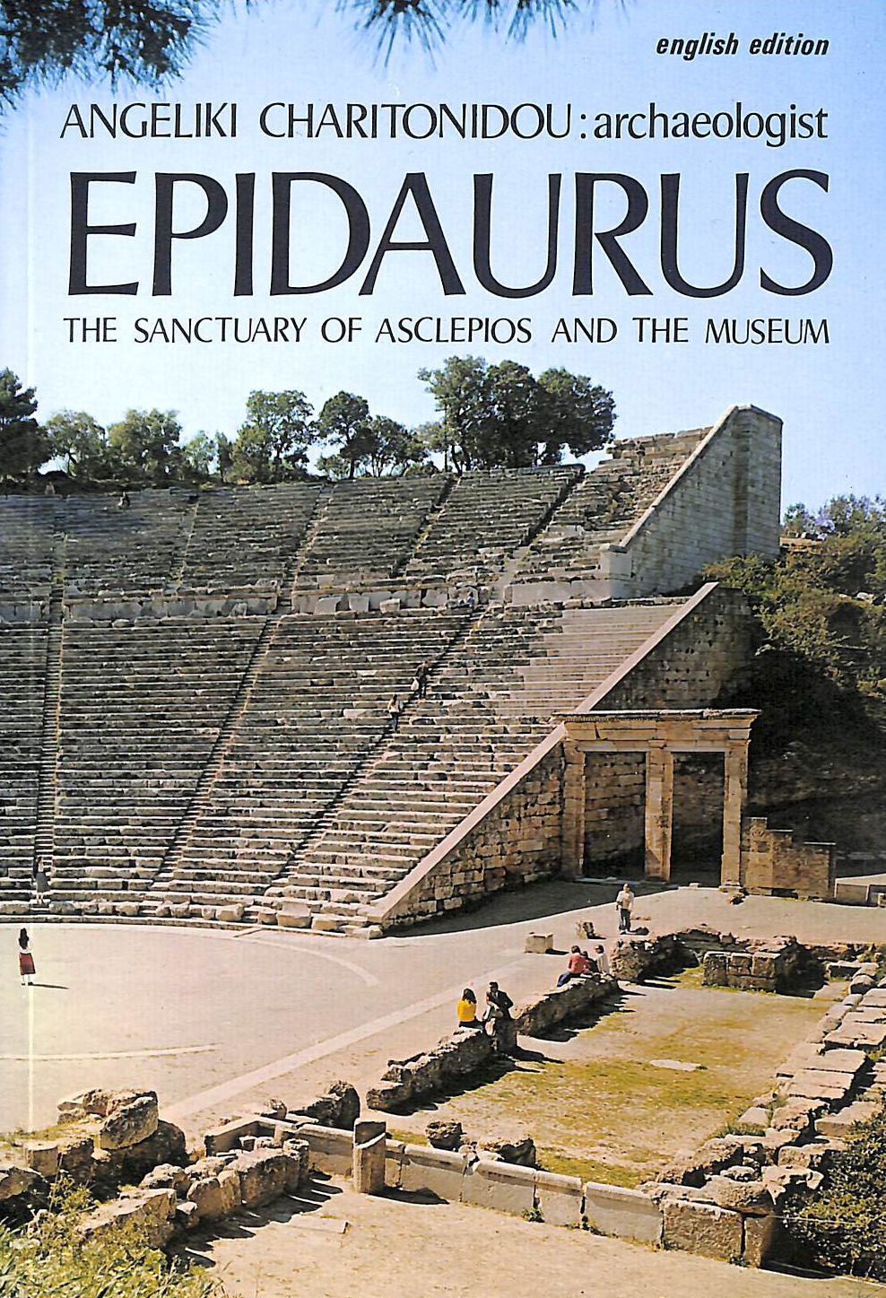 Epidaurus: The Sanctuary Of Asclepios And The Museum