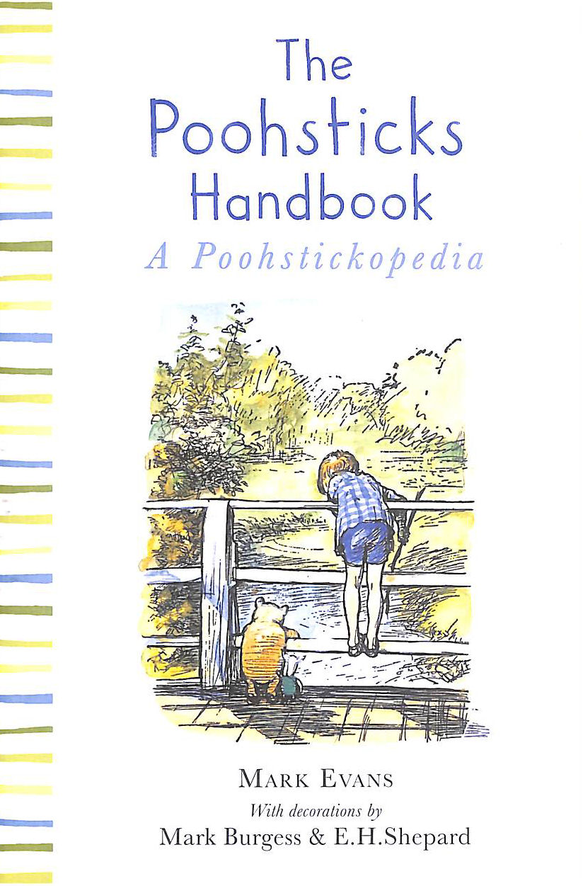 The Poohsticks Handbook (Winnie the Pooh): A Poohstickopedia