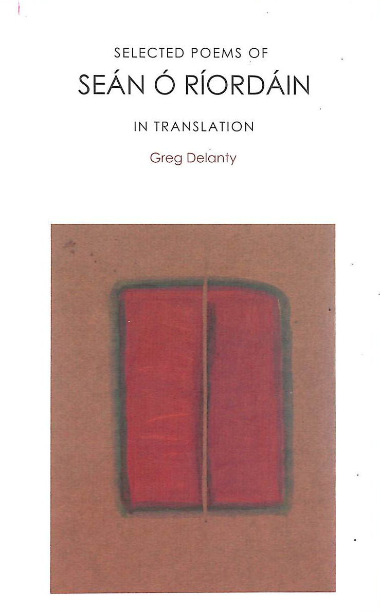 The Collected Poems of Sean O'Riordain in Translation