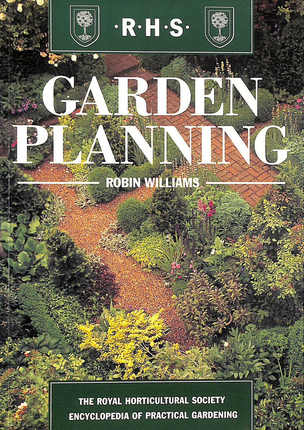 Garden Planning (Royal Horticultural Society's Encyclopaedia of Practical Gardening S.)