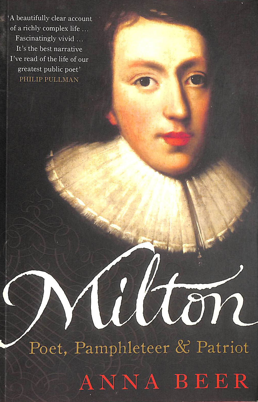 Milton: Poet, Pamphleteer and Patriot