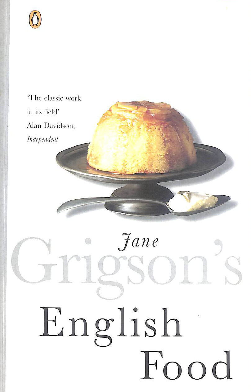 Jane Grigson's English Food