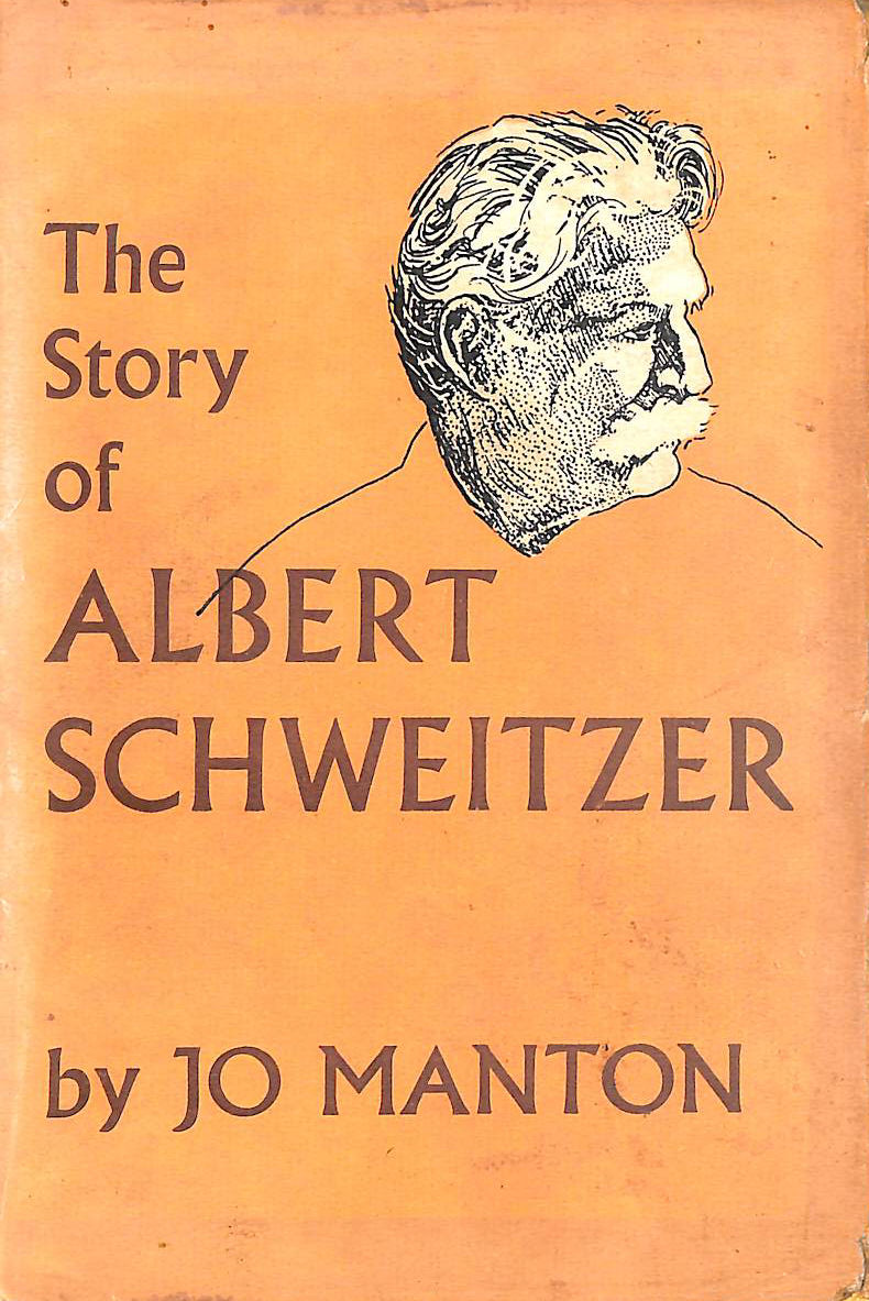 The Story Of Albert Schweitzer