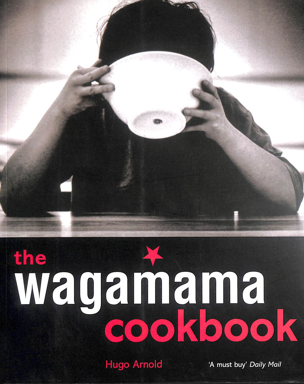 The Wagamama Cookbook