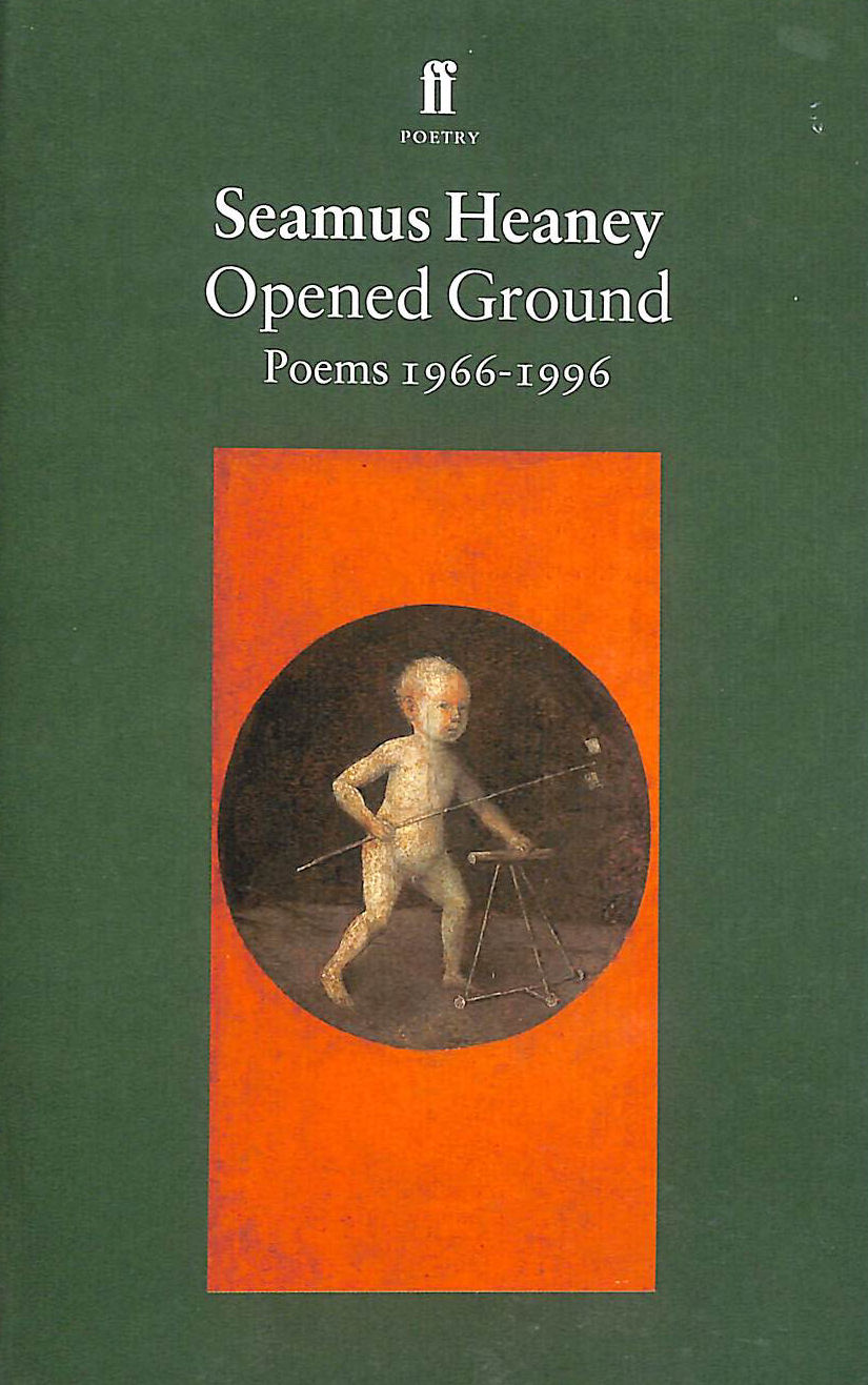 Opened Ground: Poems 1966-1996
