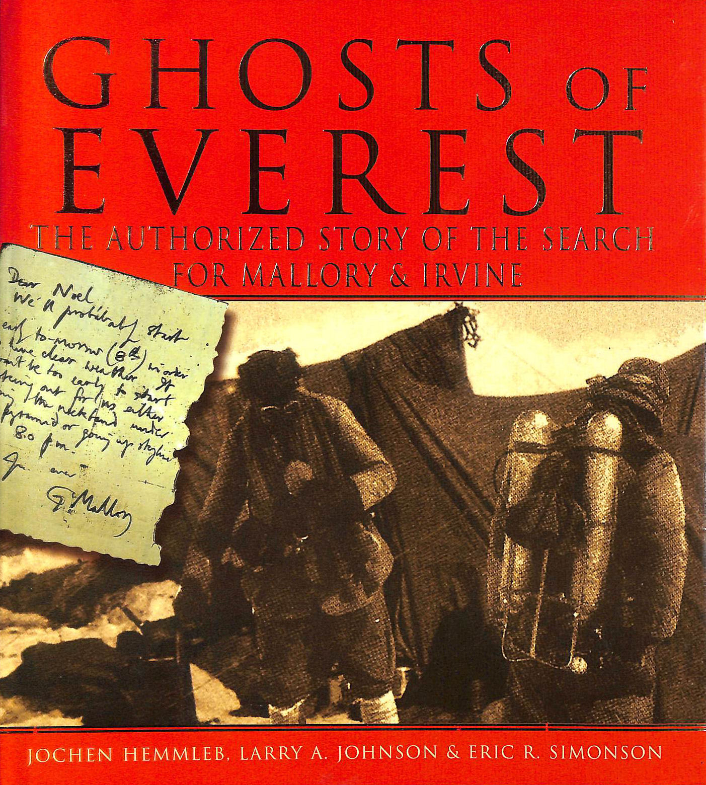 Ghosts of Everest: The Story of the Search for Mallory & Irvine