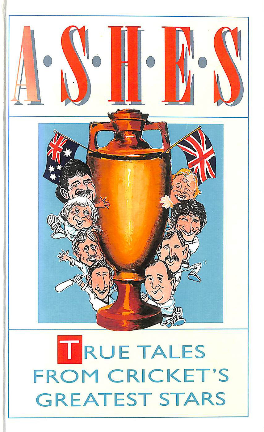 Ashes: Battles and Belly Laughs