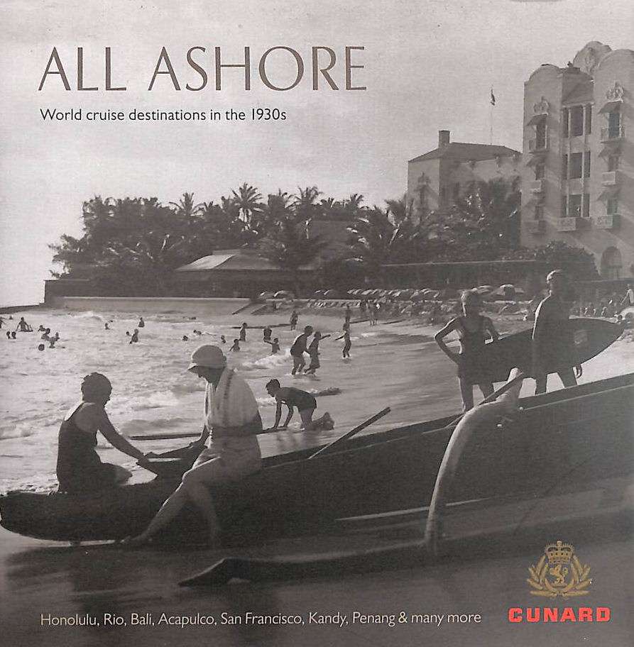 All Ashore: World Cruise Destinations in the 1930s