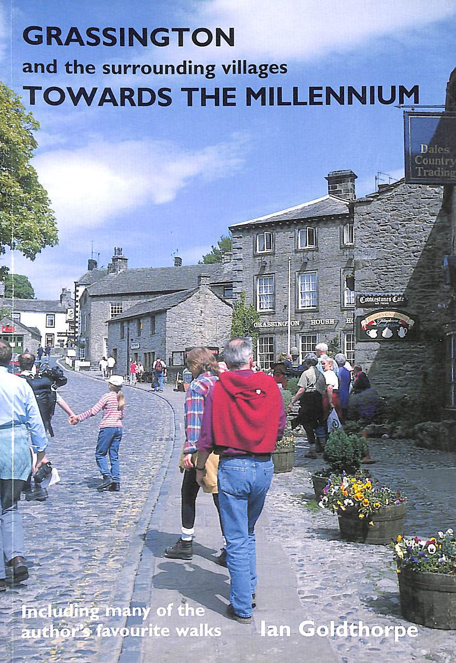 Grassington and the Surrounding Villages Towards the Millennium, Gift inscription by the author