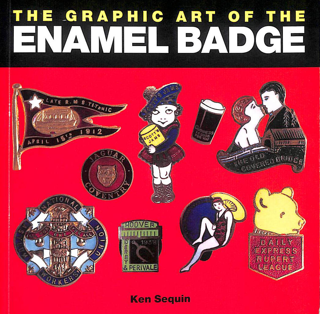 The Graphic Art of the Enamel Badge