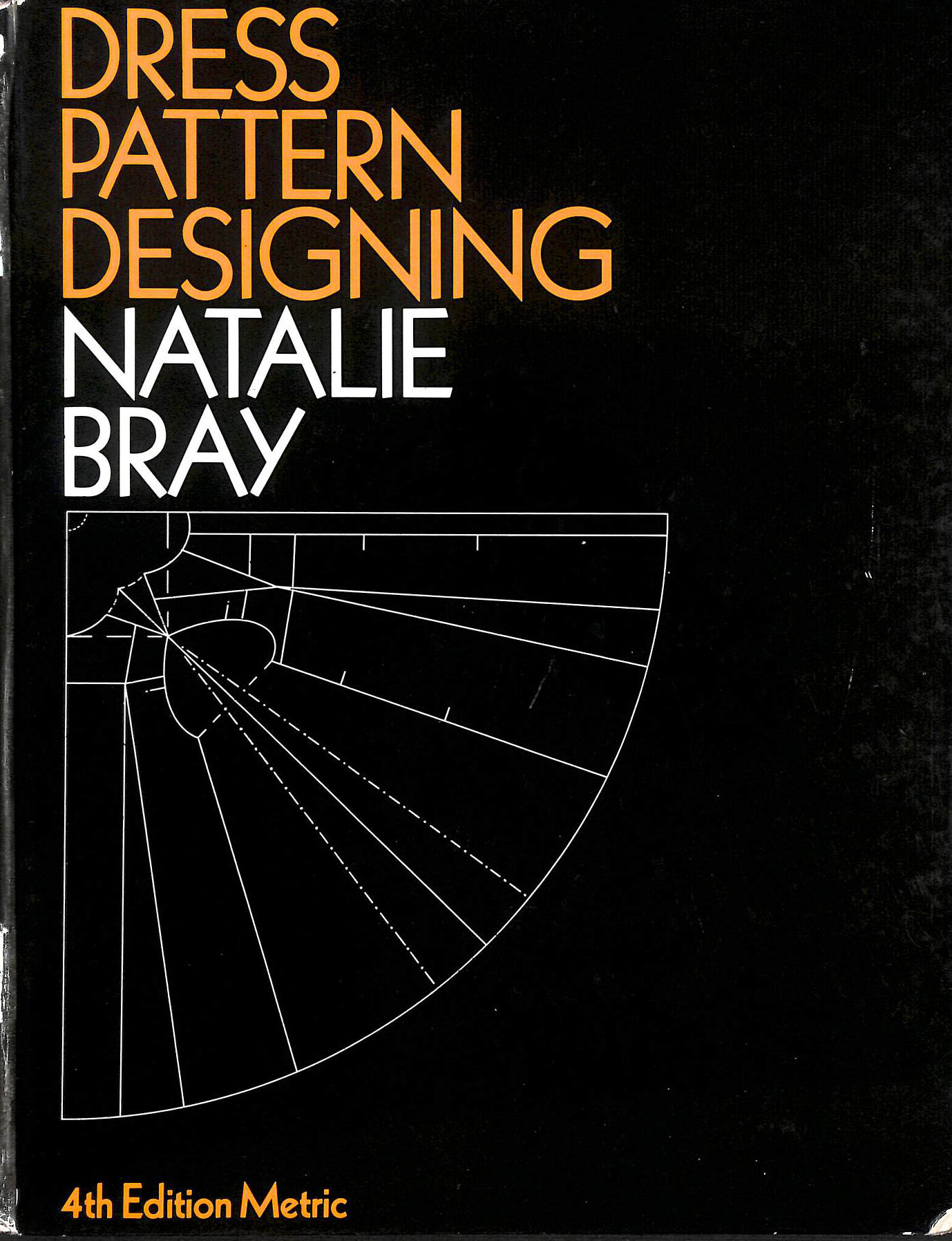 Dress Pattern Designing (4th Edition metric)