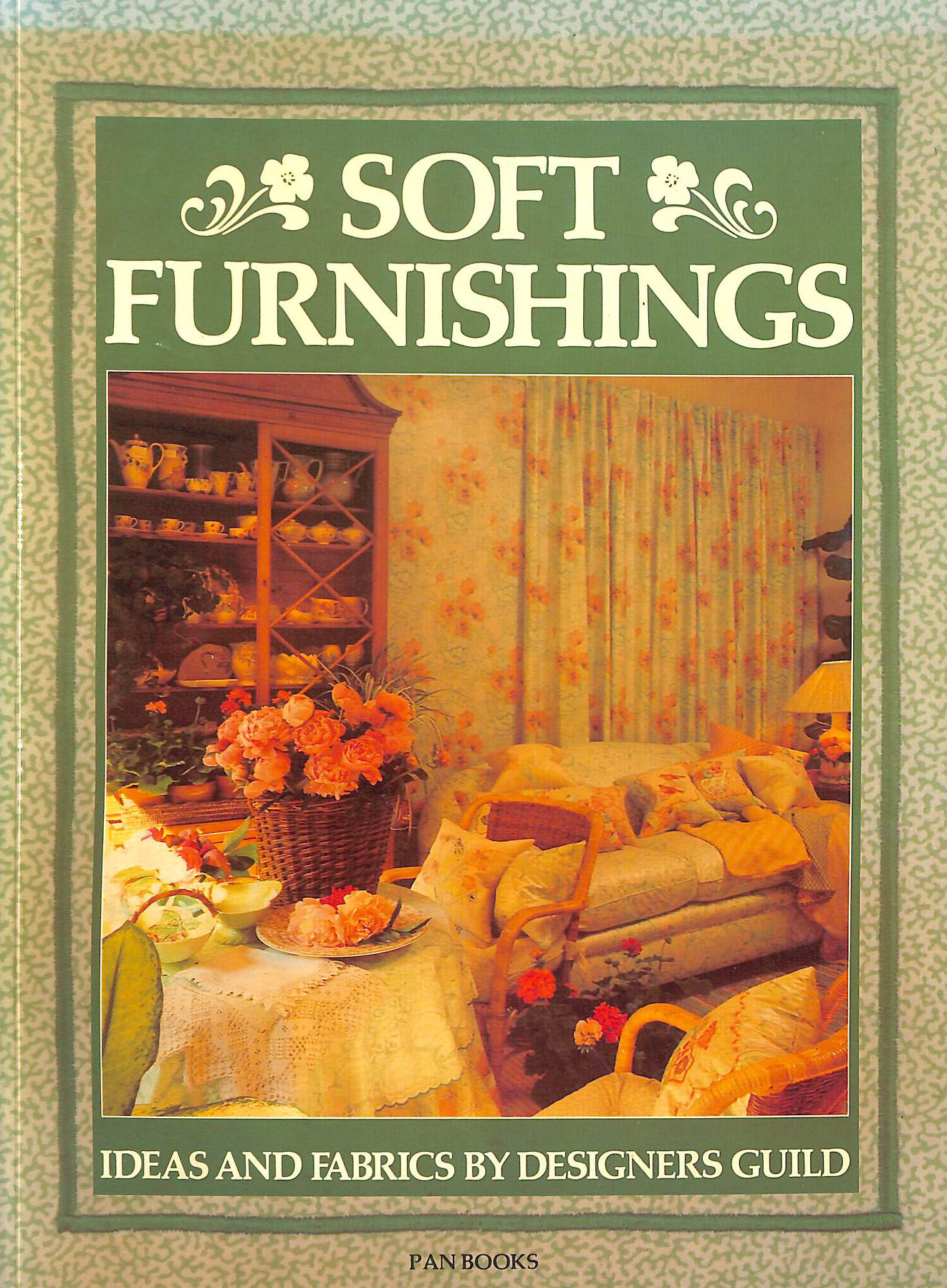 Soft Furnishings: Ideas & Fabrics by Designers Guild