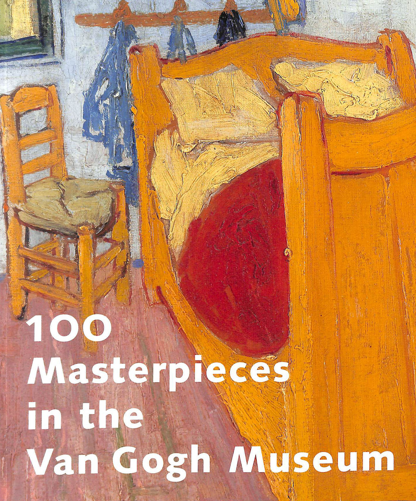 100 Masterpieces in the Van Gogh Museum