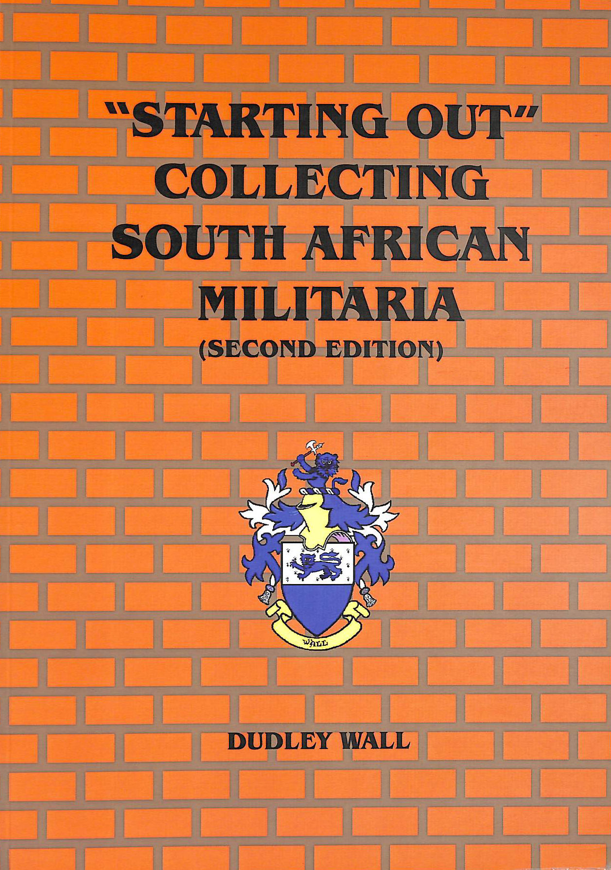 Starting Out Collecting South African Militaria
