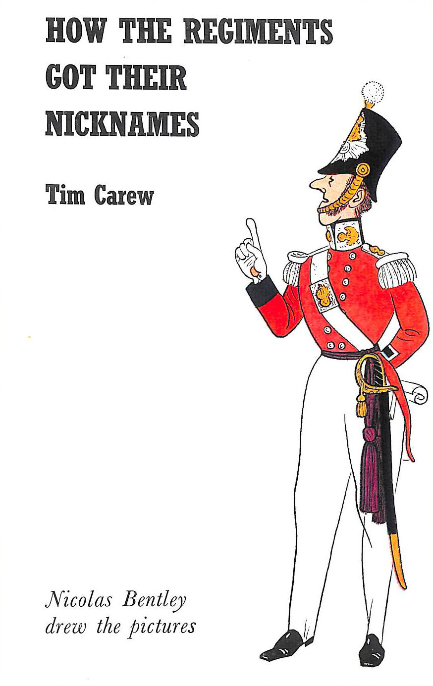 How the Regiments Got Their Nicknames