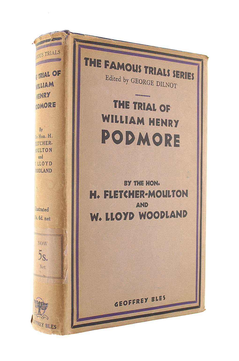 The Trial Of William Henry Podmore