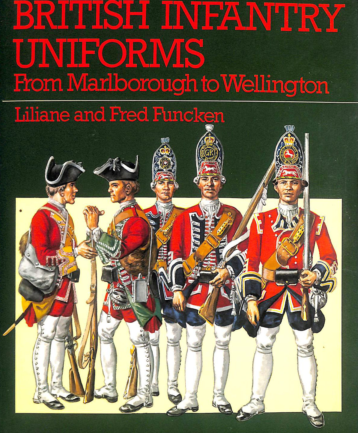 British Military Uniforms, From Marlborough to Wellington