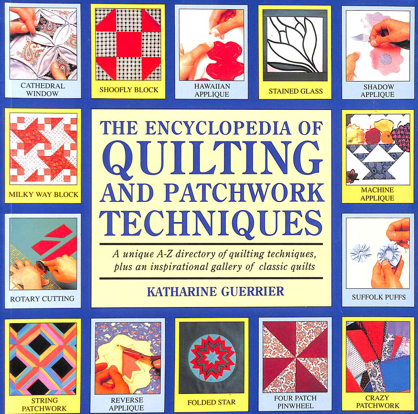 Encyclopedia of Quilting & Patchwork Technique