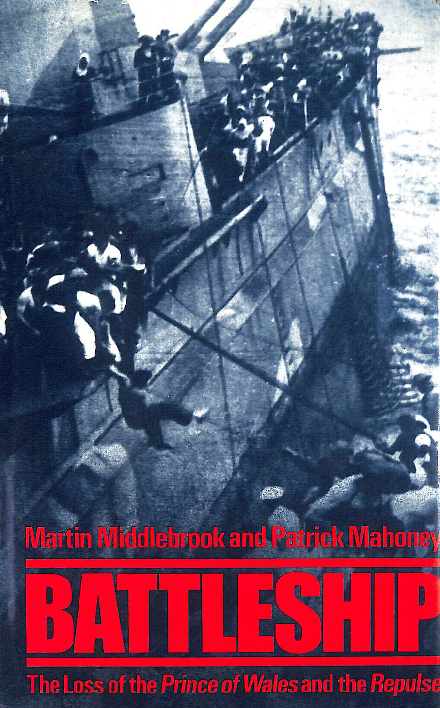 Battleship: The Loss of the Prince of Wales and the Repulse