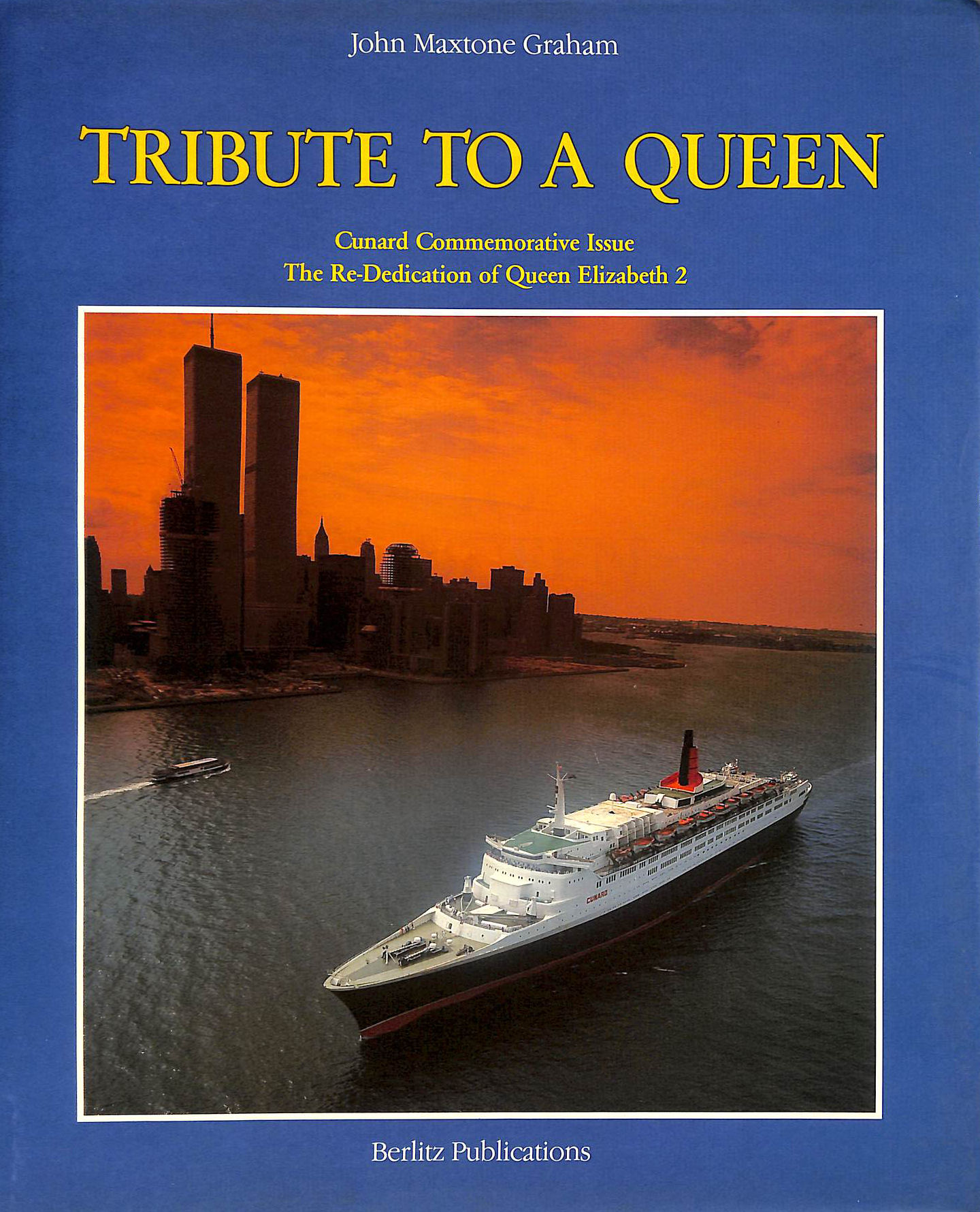 Tribute to a Queen: Cunard Commemorative Issue, the Re-Dedication of Queen Elizabeth 2