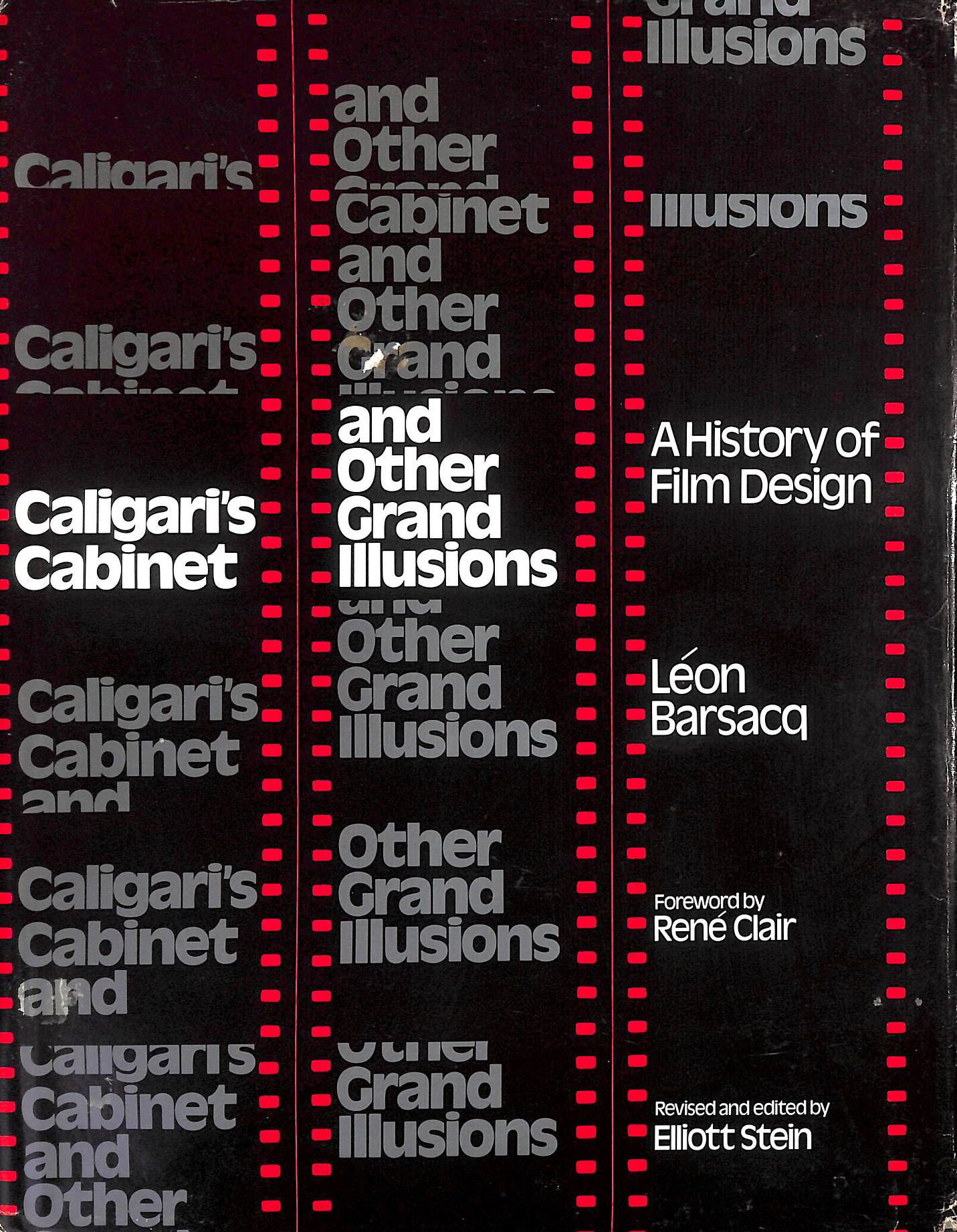 Caligari's Cabinet and Other Grand Illusions: A History of Film Design