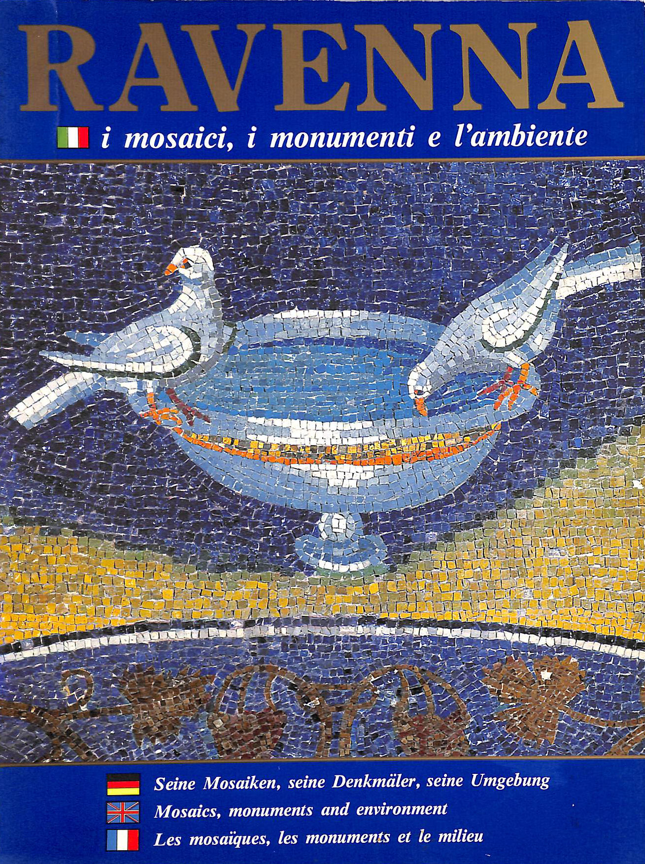 Ravenna Mosaics, Monuments and Environment