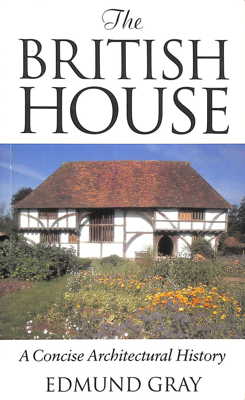 The British House: A Concise Architectural History