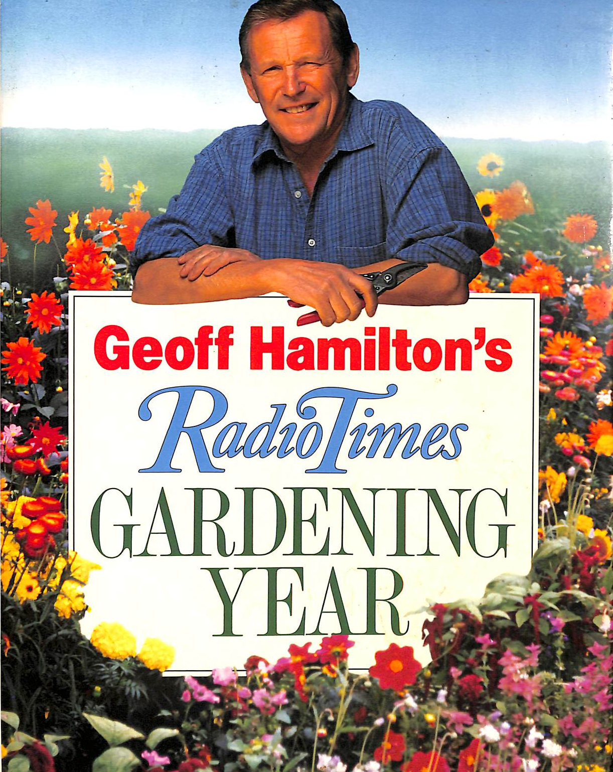 Geoff Hamilton's Radio Times Gardening Year (Network Books)