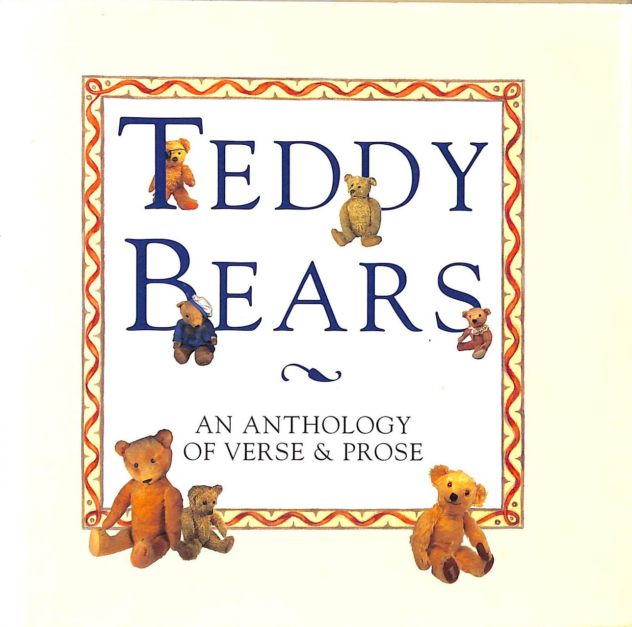 Teddy Bears: An Anthology of Verse and Prose (Gift Anthologies)