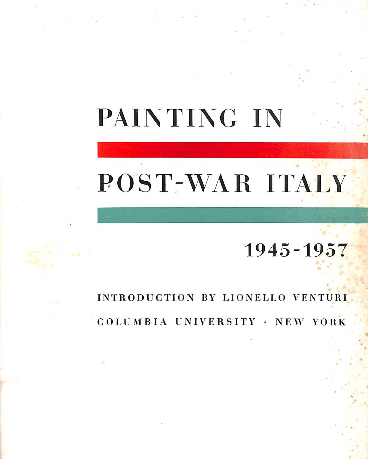Painting in Post-War Italy 1945-1957