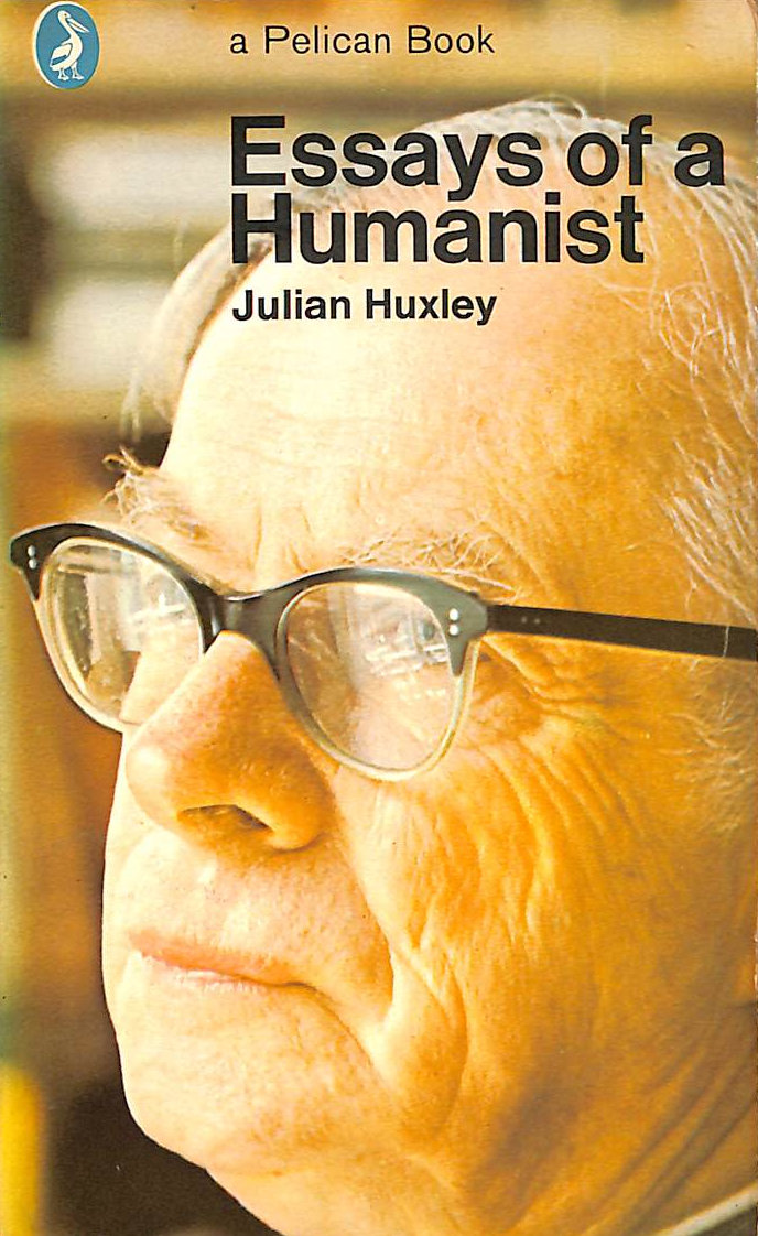 Essays of a humanist (Pelican books. no. A785.)