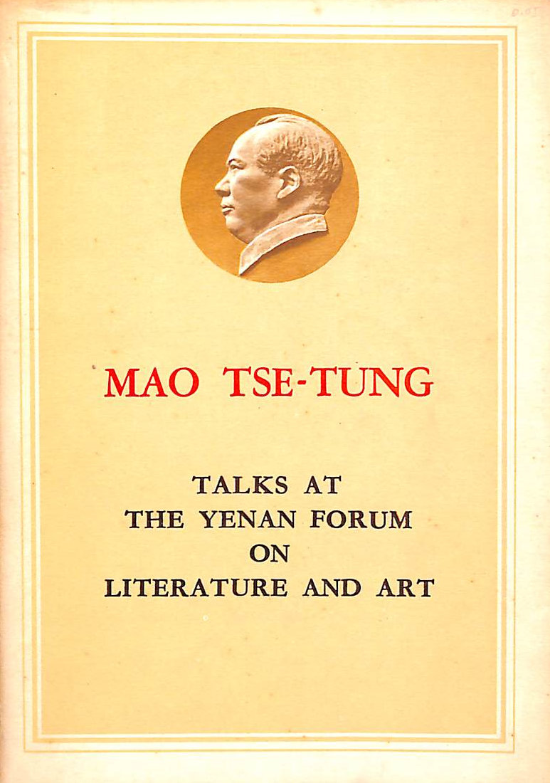 Talks At The Yenan Forum On Literature And Art