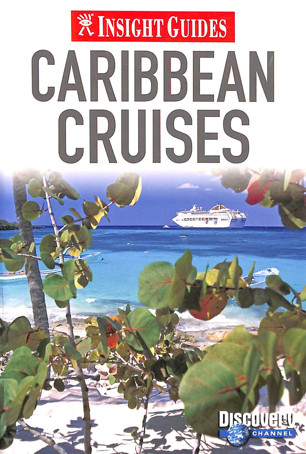 Insight Guides: Caribbean Cruises