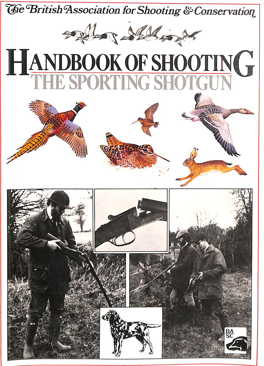 Handbook of Shooting: The Sporting Shotgun