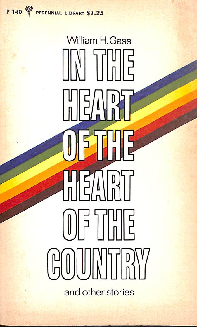 In the Heart of the Heart of the Country and Other Stories
