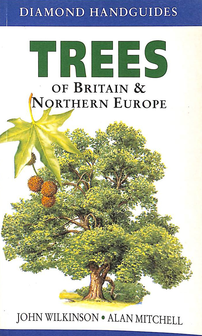 Trees of Britain and Northern Europe