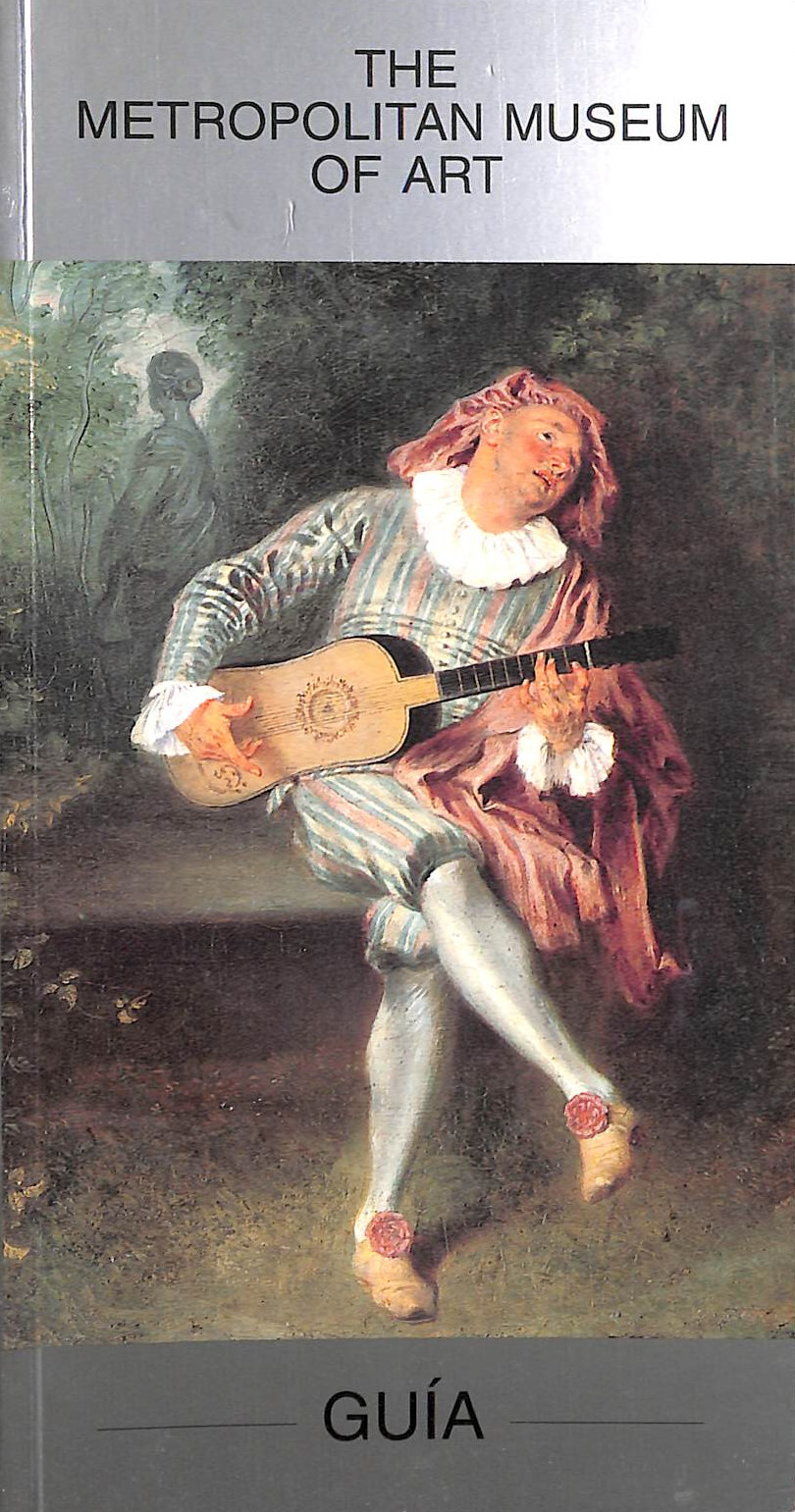 The Metropolitan Museum of Art Guide