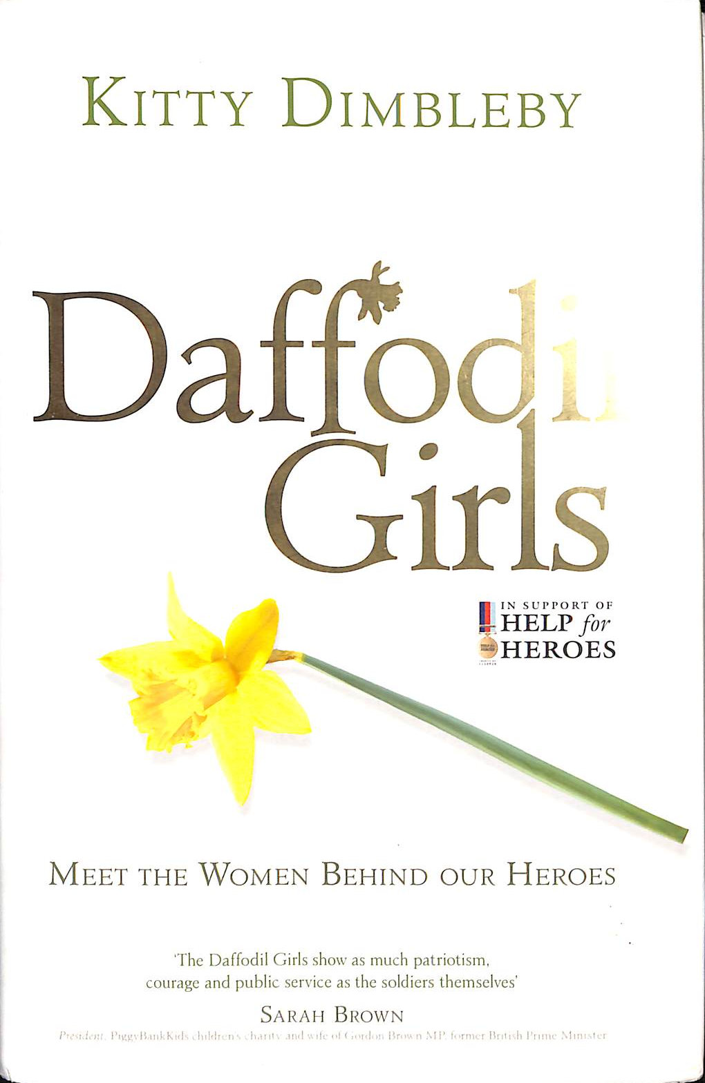 Daffodil Girls: Stories of love, loss and friendship from the women behind our heroes