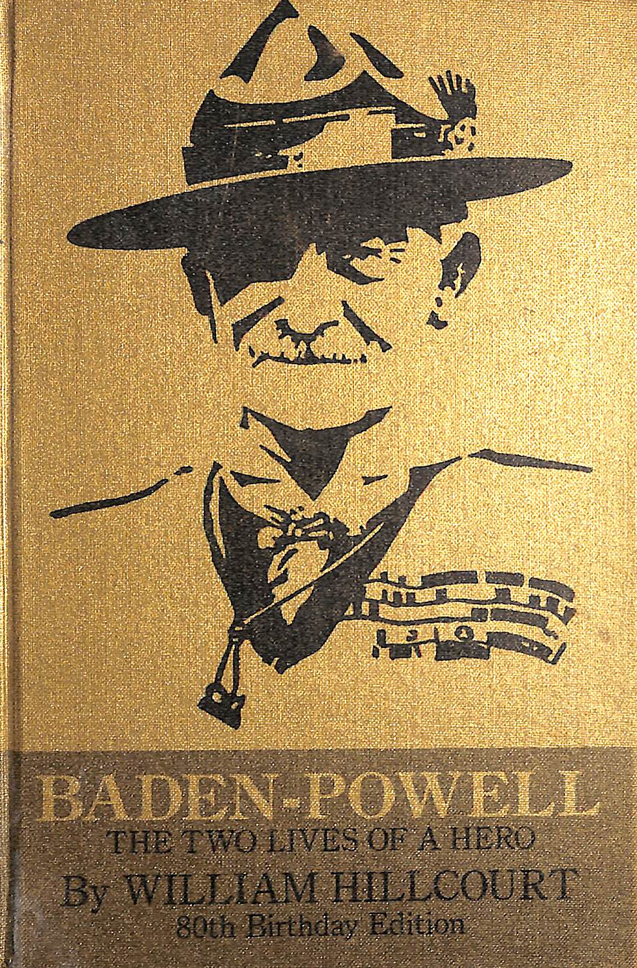 Baden-Powell: The Two Lives of a Hero