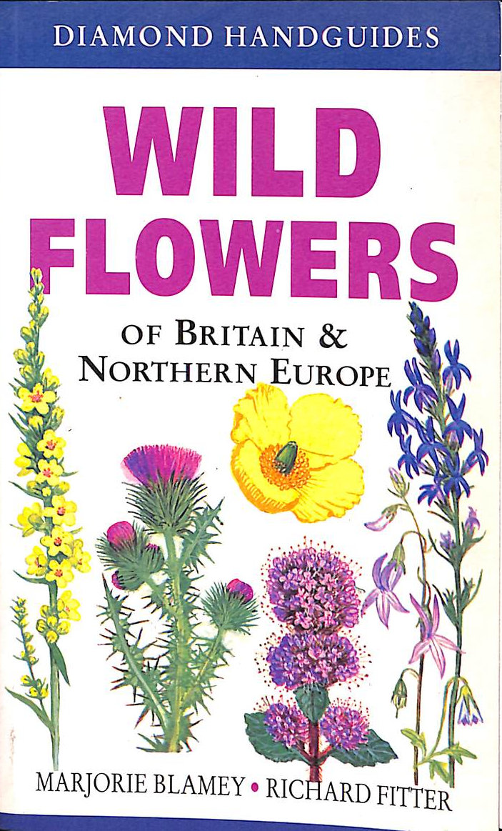 Wild Flowers of Britain and Europe