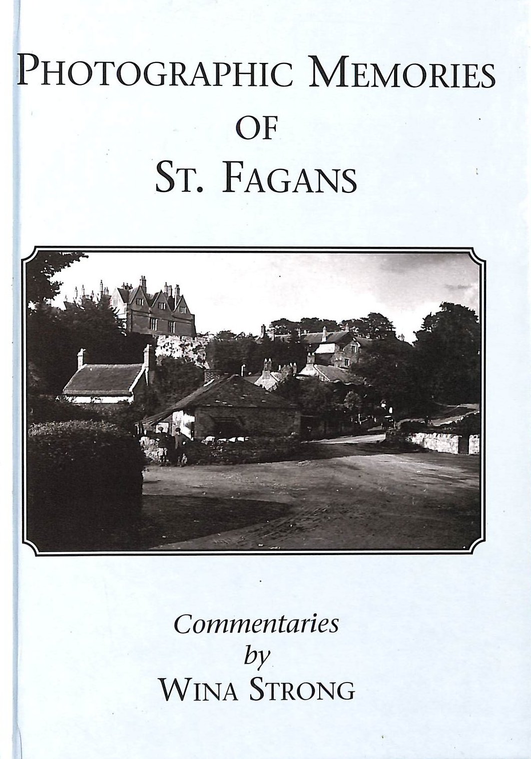 Photographic memories of St Fagans