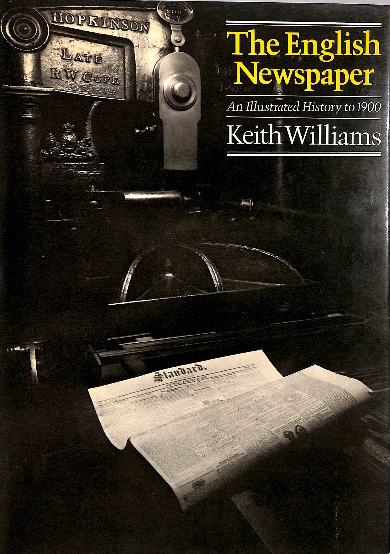 English Newspaper: An Illustrated History to 1900