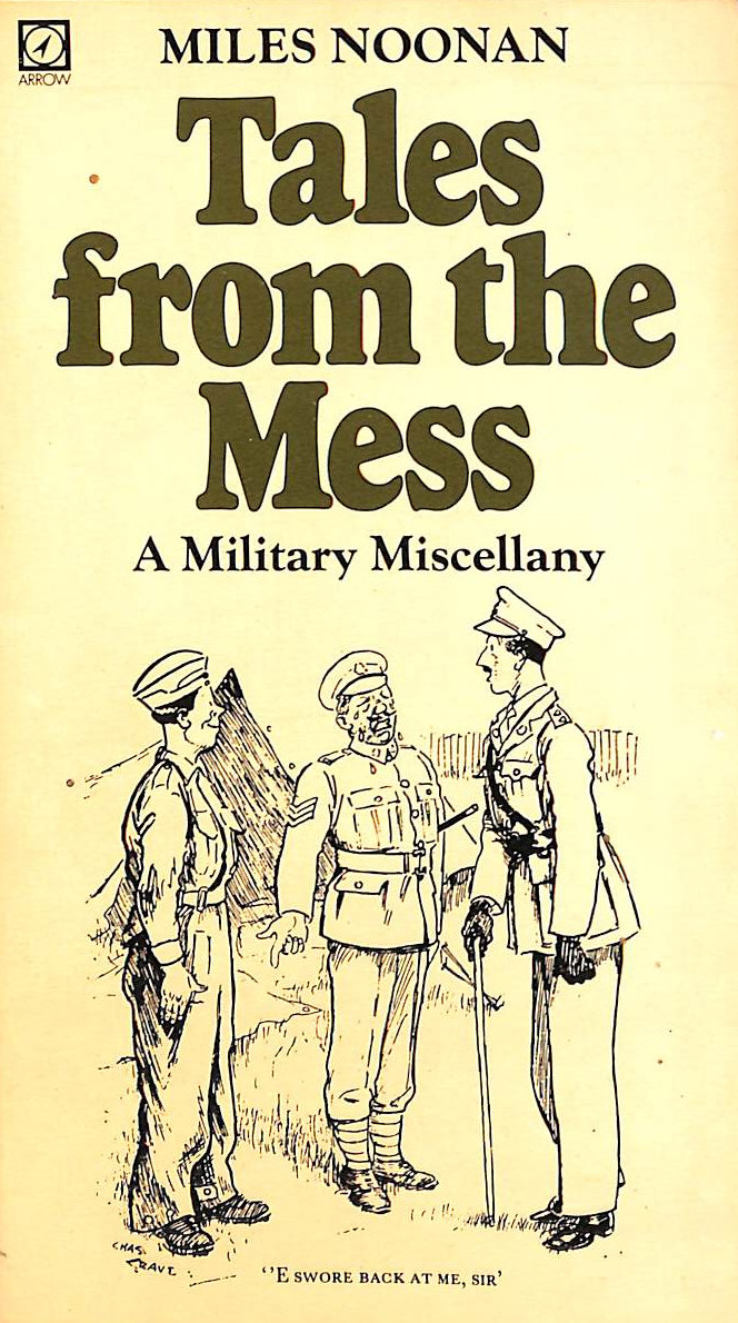 Tales from the mess: A military miscellany