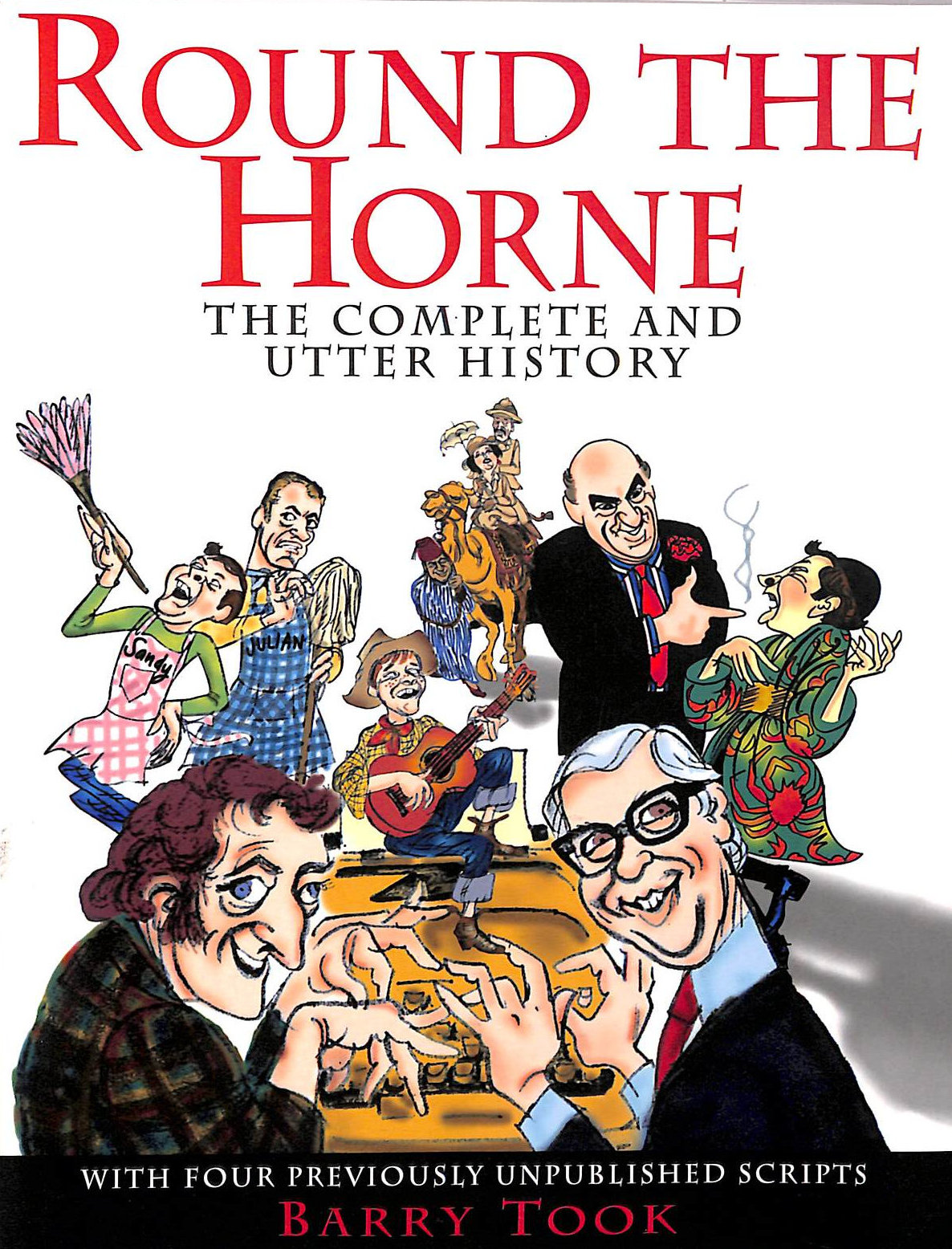Round the Horne: The Complete and Utter History
