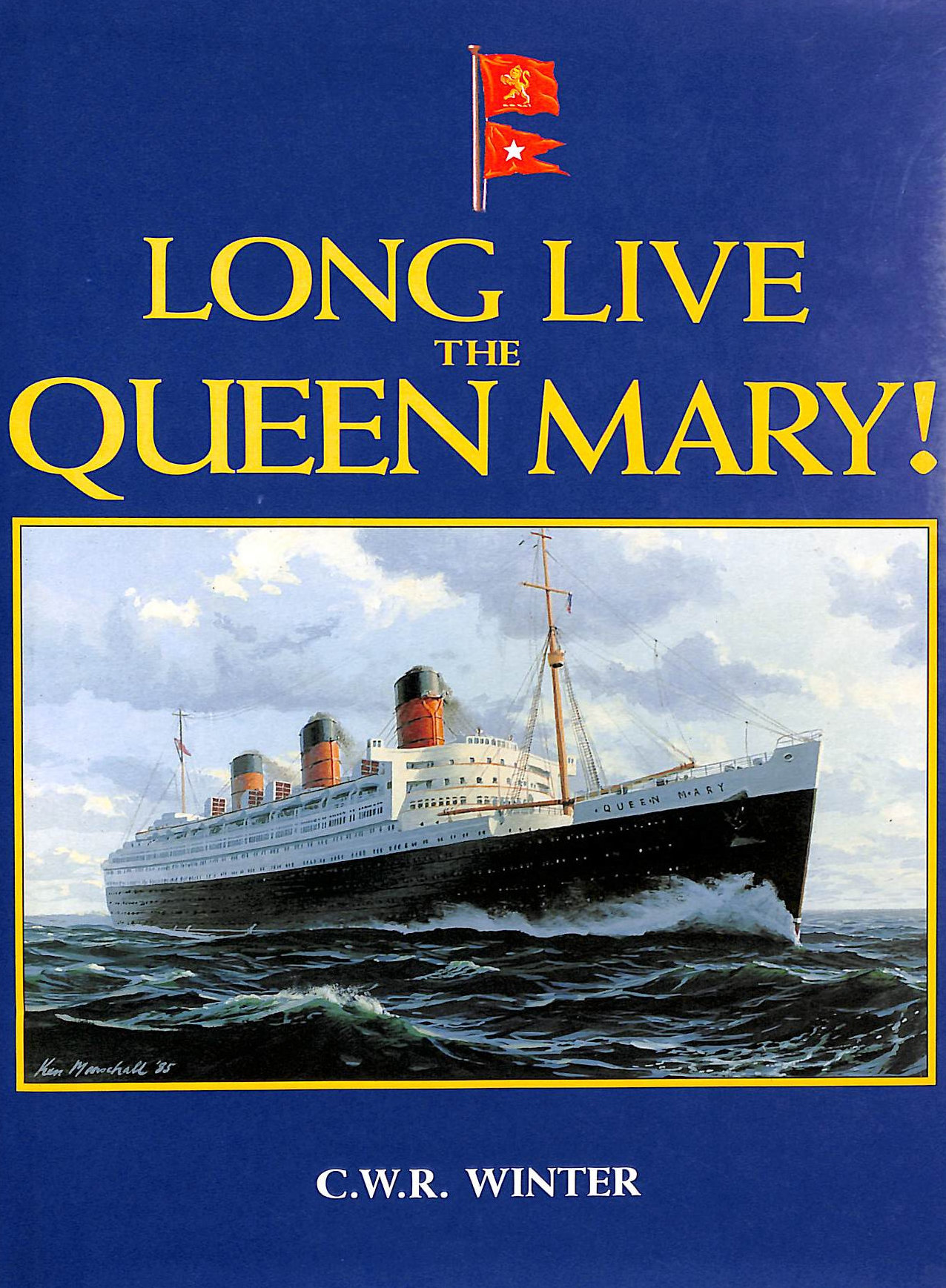 Long Live the Queen Mary!
