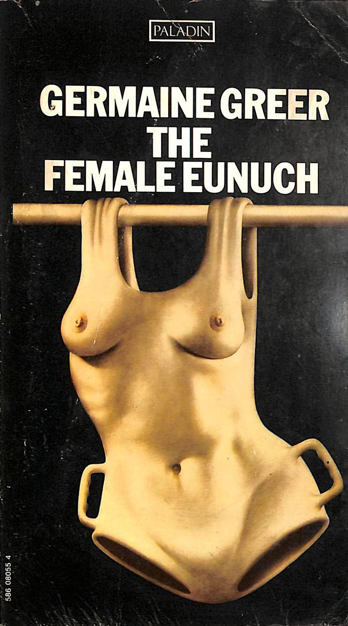 Female Eunuch
