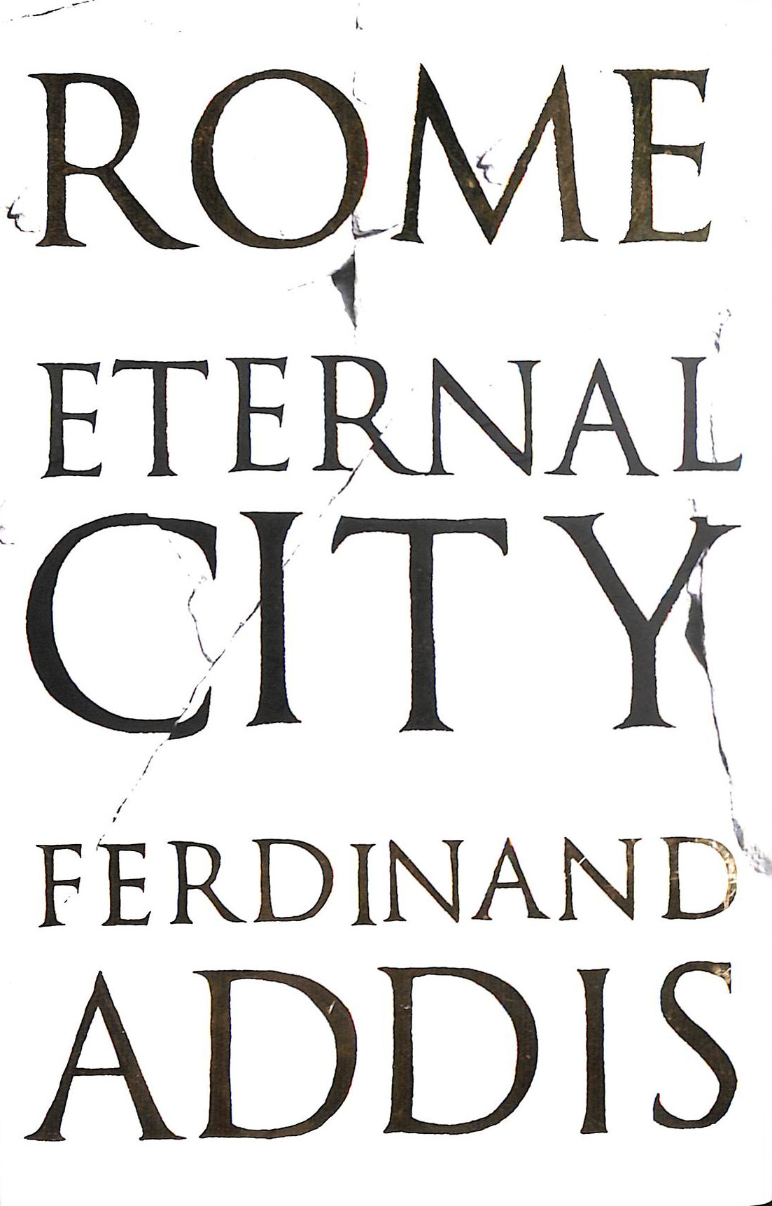 Rome: Eternal City